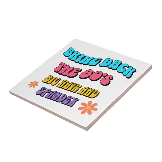 Terug naar de jaren 80 tegeltje (Zijkant)