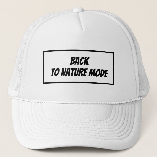 "Terug naar de Natuur Modus Trucker Pet (Voorkant)