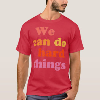 Terug naar de school kunnen we hard werken t-shirt