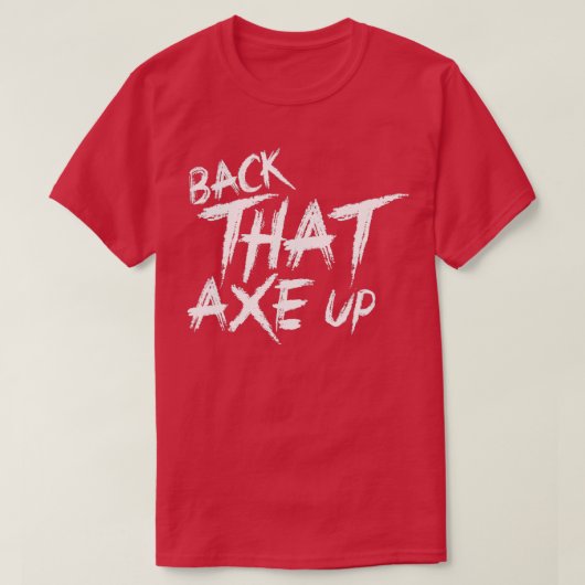 Terug naar die bijl t-shirt (Design voorkant)
