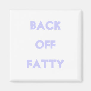 Terug naar Fatty Magnet
