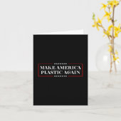 Terug naar Plastic _ Make America Plastic Again Tr Kaart (Gele Bloem)