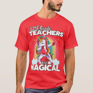 Terug naar School 12th Grade Teacher Unicorn Magic T-shirt