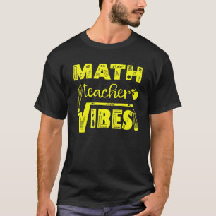 Terug naar school 1e dag Wiskunde Leraar Stemming  T-shirt