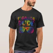 Terug naar school 1e klas Dude Tie Dye Zonnebril B T-shirt (Voorkant)
