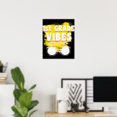 Terug naar school 1e klas Vibes Shirt Eerste dag Poster (Thuiskantoor)