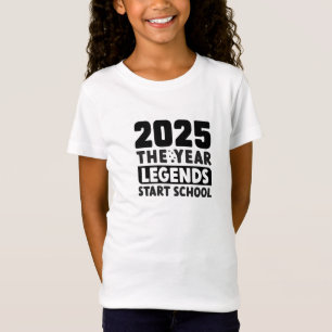 Terug naar school 2025 het jaar legendes beginnen t-shirt