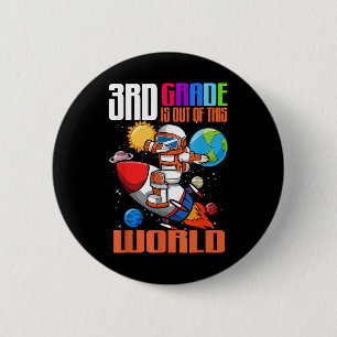 Terug naar school 3e klas uit deze wereld ruimte ronde button 5,7 cm