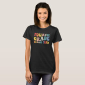 Terug naar school 4e klas Dream Team Groovy Docent T-shirt (Voorkant volledig)