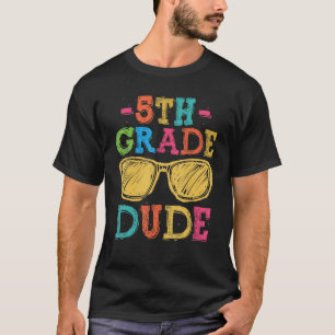 Terug naar school 5e klas dude eerste dag leraar K T-shirt