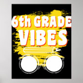 Terug naar school 6e graad Vibes Shirt Eerste dag  Poster (Voorkant)