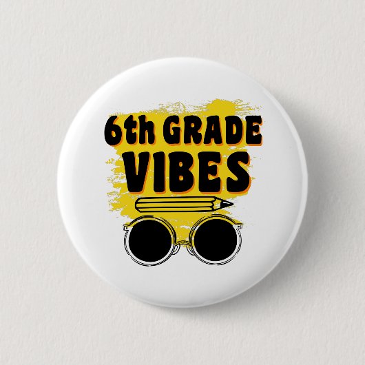 Terug naar school 6e graad Vibes Shirt Eerste dag  Ronde Button 5,7 Cm (Voorkant)