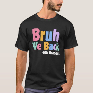 Terug naar school 6e klassers t-shirt