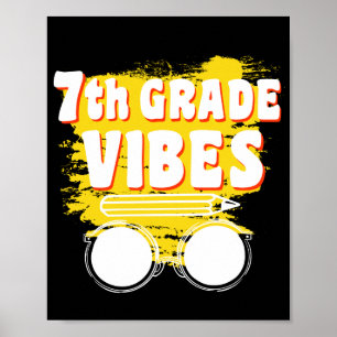 Terug naar school 7e graad Vibes Shirt Eerste dag Poster