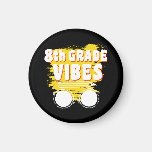 Terug naar school 8e graad Vibes Shirt Eerste dag  Magneet (Voorkant)