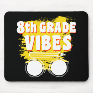 Terug naar school 8e klas vibes shirt eerste dag k muismat