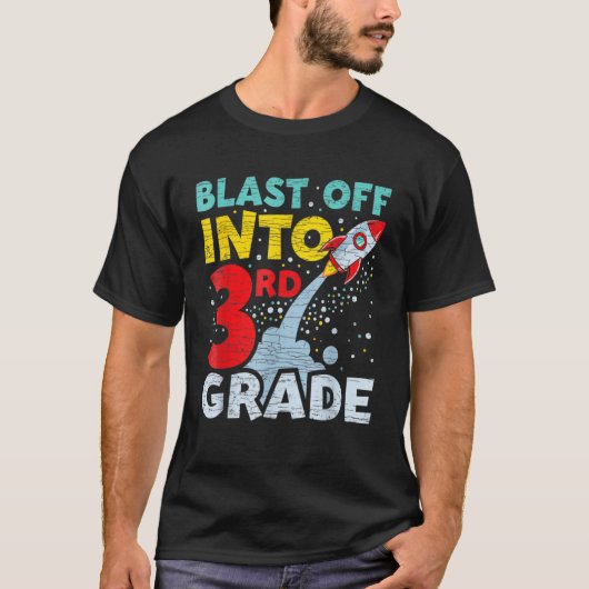 Terug naar school Derdeklasser Blast Off in 3rd Gr T-shirt (Voorkant)