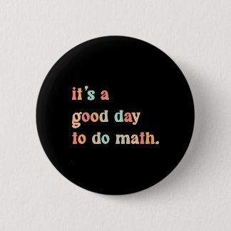 Terug naar school: een goede dag om Wiskunde docen Ronde Button 5,7 Cm