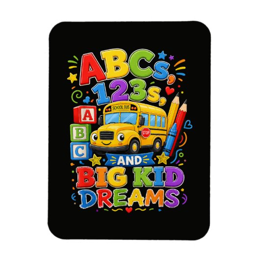 Terug naar school eerste dag grote kind dromen magneet (Verticaal)