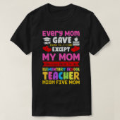 Terug naar school, elke moeder bevond een kind exc t-shirt (Design voorkant)