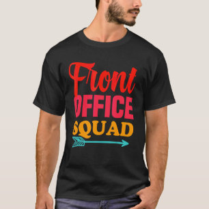 Terug naar school front office squad beste ooit ge t-shirt