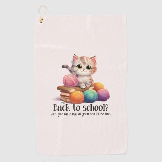 Terug naar school? Geef me gewoon garen Golfhanddoek (Voorkant)