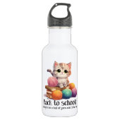 Terug naar school? Geef me gewoon garen Waterfles (Voorkant)