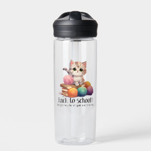 Terug naar school? Geef me gewoon garen Waterfles