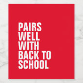 Terug naar school grappig rood wijn etiket (Enkel label)