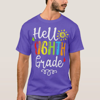 Terug naar school-Hallo-achtste-graad-terug-naar-s T-shirt