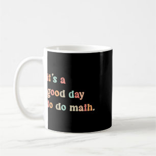 Terug naar school Het is een goede dag om wiskunde Koffiemok
