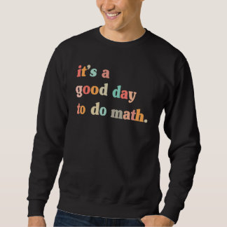 Terug naar school Het is een goede dag om wiskunde Trui