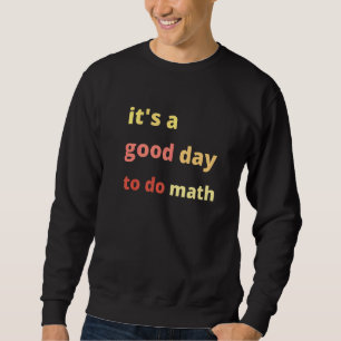 Terug naar school Het is een goede dag om wiskunde Trui