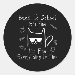 Terug naar school het is goed ik ben goed alles is ronde sticker