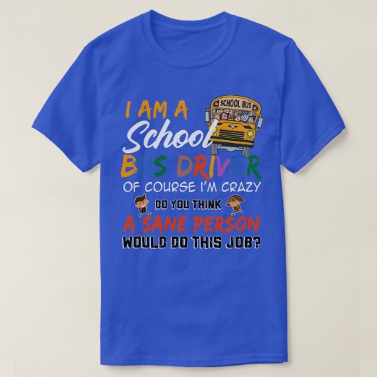 Terug naar school Ik ben een schoolbuschauffeur T-shirt (Design voorkant)