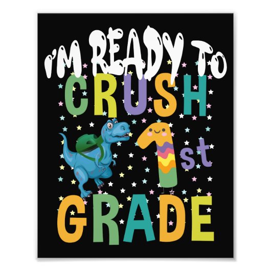 Terug naar school ik ben klaar om de 1e klas Dino Foto Afdruk (Voorkant)