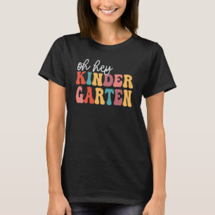 Terug naar school Kinder Studenten Leraar Oh Hey K T-shirt