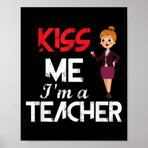 Terug naar school Kus me in een leraar citaten voo Poster