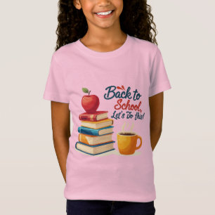 "Terug naar school, laten we dit doen!" Motiverend T-shirt