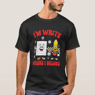 Terug naar school Leraar Leerling Ik Schrijf Waar T-shirt