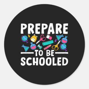 Terug naar school Leraar Outfit Grappig Bereid je  Ronde Sticker