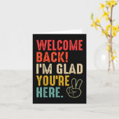 Terug naar school leraar welkom terug ik ben blij  kaart (Gele Bloem)