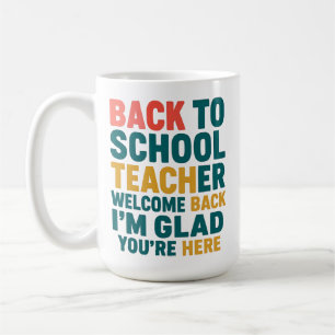 Terug naar school Leraar Welkom terug Ik ben blij  Koffiemok