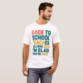 Terug naar school Leraar Welkom terug Ik ben blij  T-shirt (Voorkant volledig)