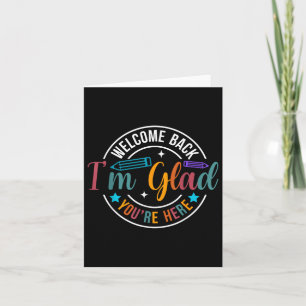 Terug naar school Leraar Welkom terug in Glad Your Kaart