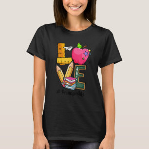 Terug naar school Love Inspire Principal First Day T-shirt