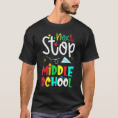 Terug naar School Next Stop Middle School Hallo Mi T-shirt (Voorkant)