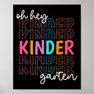Terug naar school Oh Hey Kindergarten Onderwijzers Poster