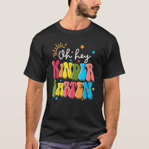 Terug naar school Oh hey kleuterleerkracht leerlin T-shirt