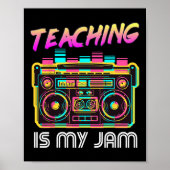 Terug naar School Retro Teaching is Mijn Jam 80s T Poster (Voorkant)
